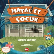 Ne Lazım Bana Hayal Et Çuk