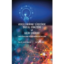 Gazi Kitabevi Vergilendirme Sürecinde Dijital Dönüşüm ve Gelir Dağılımı (Oecd Ülkelerine Ilişkin Ampirik Bir Inceleme)