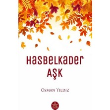 Elpis Yayınları Hasbelkader Aşk