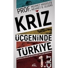 Asi Kitap Kriz Üçgeninde Türkiye 1. Cilt