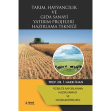 Tarım, Hayvancılık ve Gıda Sanayi Yatırım Projeleri Hazırlama Tekniği