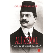 Kırmızı Kedi Yayınevi Ali Kemal "belki De Bir Günah Keçisi…"