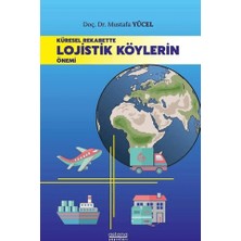 Astana Yayınları Küresel Rekabette Lojistik Köylerin Önemi