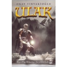 Genç Timaş Ulak Serisi 4 - Mayerling Ormanları Derinliklerinde