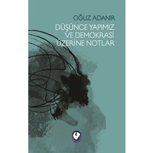 Cem Yayınevi Düşünce Yapimiz ve Demokrasi Üzerine Notlar