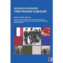 Efil Yayınevi Geçmişten Günümüze Türk-Fransız Ilişkileri