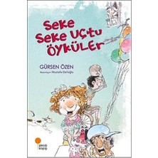 Günışığı Kitaplığı Seke Seke Uçtu Öyküler