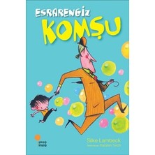 Günışığı Kitaplığı Esrarengiz Komşu