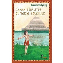 Boyalıkuş Yayınları Zaman Tüneliyle Sümer'e Yolculuk
