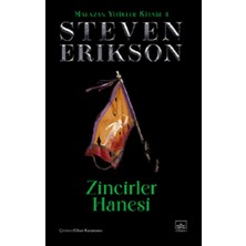 İthaki Yayınları Zincirler Hanesi/ Malazan Yitikler Kitabı 4 (Ciltli)