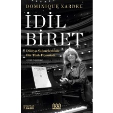 Mundi Idil Biret / Dünya Sahnelerinde Bir Türk Piyanisti