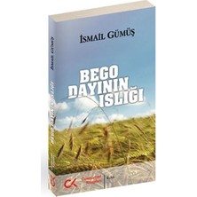 Cumhuriyet Kitapları Bego Dayının Islığı