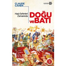 Yeditepe Yayınevi Haçlı Seferleri Zamanında Doğu ve Batı