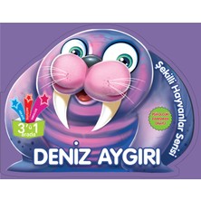 Parıltı Yayınları Şekilli Hayvanlar Serisi - Deniz Aygırı