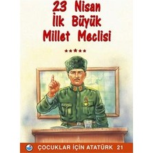 Engin Yayınevi 23 Nisan - Ilk Büyük Millet Meclisi