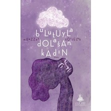 Yitik Ülke Yayınları Bulutuyla Dolaşan Kadın