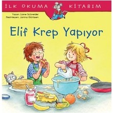 İş Bankası Kültür Yayınları Elif Krep Yapıyor - Ilk Okuma Kitabım