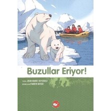 Beyaz Balina Yayınları Buzullar Eriyor!