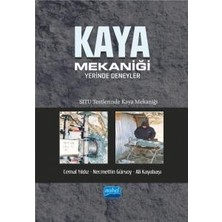 Nobel Akademik Yayıncılık Kaya Mekaniği - Yerinde Deneyler