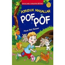 Timaş Çocuk Pofuduk Masallar Pof Pof - Masallarla Karakter Eğitimi (Fleksi Cilt)