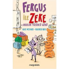 Megakids Yayıncılık Fergus Ile Zeke ve Okulun Yüzüncü Günü