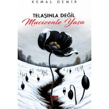 Kırmızı Ada Yayınları Telaşınla Değil Mucizenle Yaşa