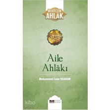 Siyer Yayınları Aile Ahlakı; Muhteşem Ahlak 2