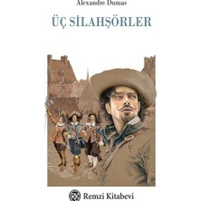 Remzi Kitabevi Üç Silahşörler (Fleksi Kapak)