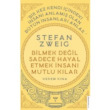 Destek Yayınları Stefan Zweig-Bilmek Değil Sadece Hayal Etmek Insanı Mutlu Kılar