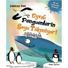Doğan Egmont Yayıncılık Eyvah Penguenlerin Soyu Tükeniyor