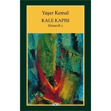 Yapı Kredi Yayınları Kale Kapısı - Kimsecik 2