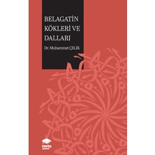 Belagatin Kökleri ve Dalları