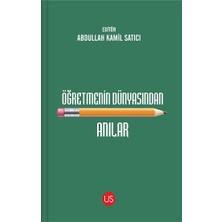 Us Yayınları Öğretmenin Dünyasından Anılar