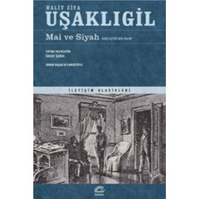 İletişim Yayınları Mai ve Siyah (Sadeleştirilmiş Basım)
