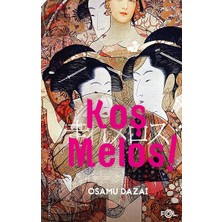 Fol Kitap Koş Melos ve Diğer Öyküler