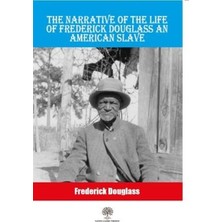 Platanus Publishing The Narrative Of The Life Of Frederick Douglass An American Slave