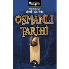 Pozitif Yayınları Ana Hatlarıyla Siyasi - Kültürel Osmanlı Tarihi