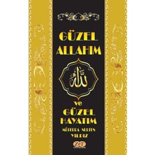 Zet Yayınları Güzel Allah’ım ve Güzel Hayatım