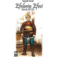 Efelerin Efesi - Yörük Ali Efe