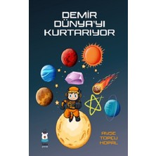 Luna Çocuk Yayınları Demir Dünya’yı Kurtarıyor