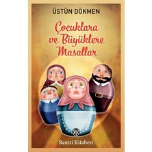 Remzi Kitabevi Çocuklara ve Büyüklere  Masallar