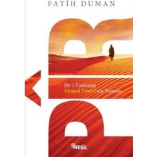 Nesil Yayınları Pir-I Türkistan Ahmet Yesevi’nin Romanı