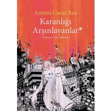 Sel Yayıncılık Karanlığı Arşınlayanlar