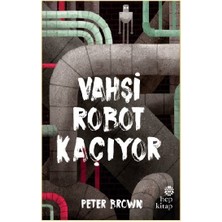 Hep Kitap Vahşi Robot Kaçıyor