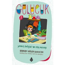 Uğurböceği Yayınları Yemek Dediğin Tam Bir Macera - Gülücük 3