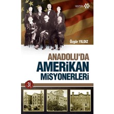 Yeditepe Yayınevi Anadolu'da Amerikan Misyonerliği