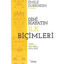 Ataç Yayınları Dini Hayatın Ilk Biçimleri