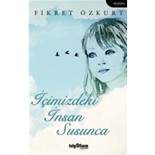 Telgrafhane Yayınları Içimizdeki Insan Susunca