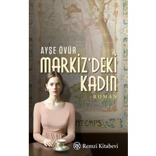 Remzi Kitabevi Markiz’deki Kadın