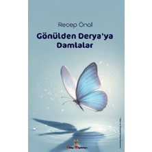 Kitap Müptelası Yayınları Gönülden Derya'ya Damlalar